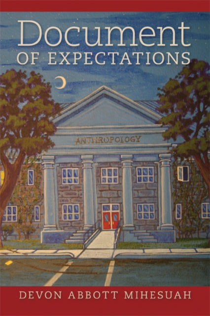 Book cover of: Document of Expectations. By: Devon A. Mihesuah
