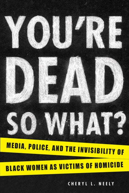 Book cover of: You're Dead—So What?. By: Cheryl L. Neely