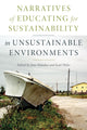 Book cover of: Narratives of Educating for Sustainability in Unsustainable Environments