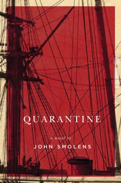 Book cover of: Quarantine. By: John Smolens