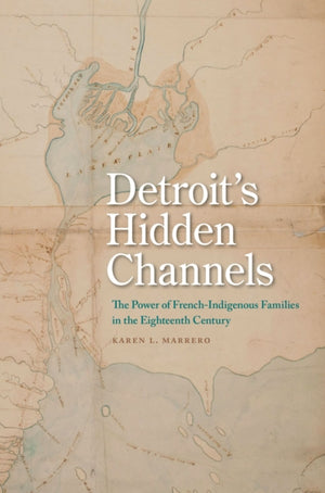 Detroit's Hidden Channels