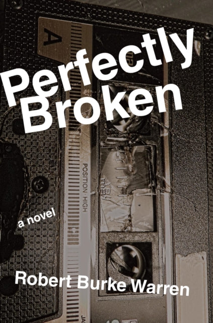 Book cover of: Perfectly Broken. By: Robert Burke Warren