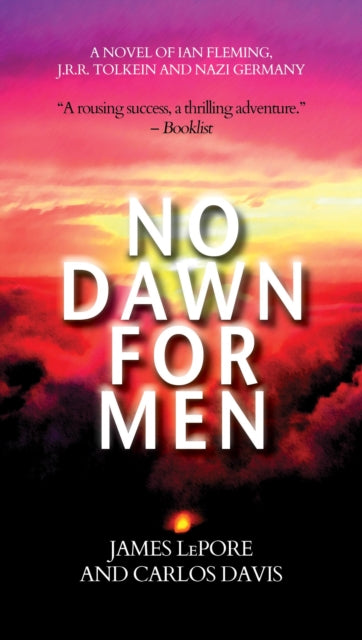 Book cover of: No Dawn for Men. By: James LePore