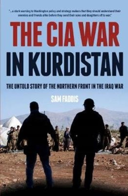 Book cover of: CIA War in Kurdistan. By: Sam Faddis