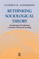 Book cover of: Rethinking Sociological Theory. By: Stephen K. Sanderson