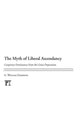Book cover of: Myth of Liberal Ascendancy