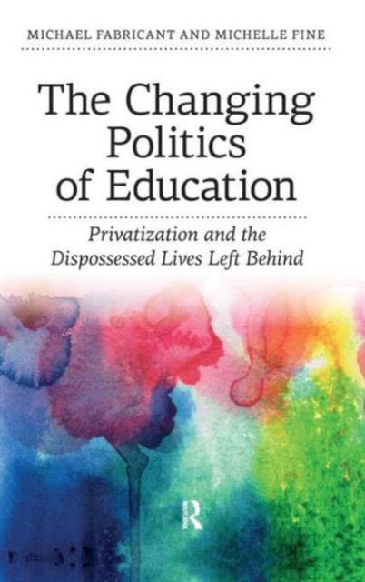 Book cover of: Changing Politics of Education. By: Michael Fabricant