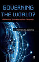 Book cover of: Governing the World?. By: Thomas G. Weiss