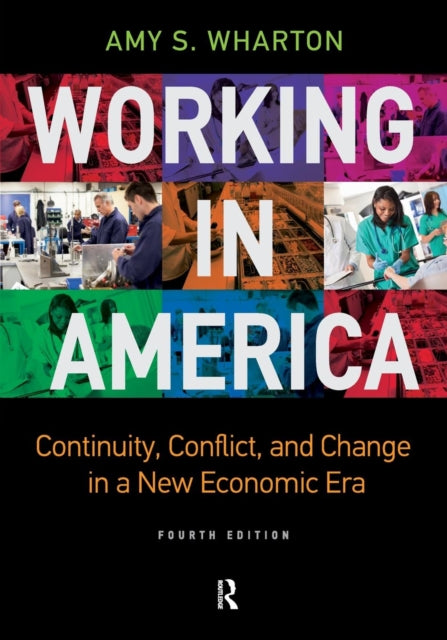 Book cover of: Working in America. By: Amy S. Wharton