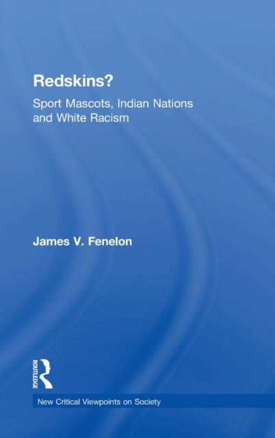 Book cover of: Redskins?. By: James V. Fenelon