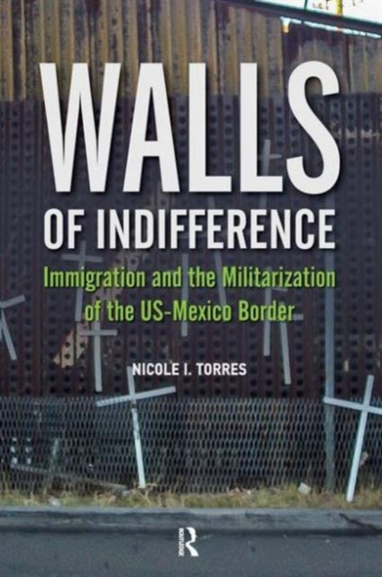 Book cover of: Walls of Indifference. By: Nicole I. Torres