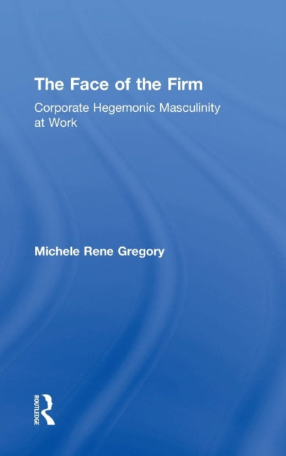 Book cover of: Face of the Firm. By: Michele Rene Gregory