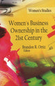 Book cover of: Women's Business Ownership in the 21st Century. By: Brandon R. Ortiz