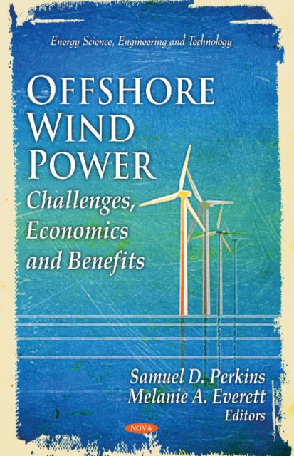 Book cover of: Offshore Wind Power in the United States. By: Samuel D. Perkins