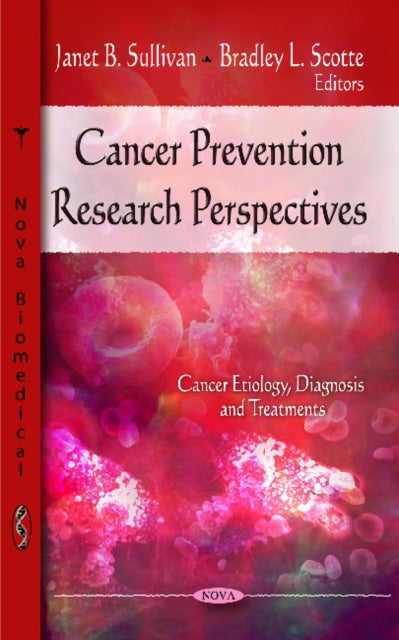 Book cover of: Cancer Prevention Research Perspectives. By: Janet B. Sullivan