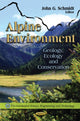 Book cover of: Alpine Environment. By: John G. Schmidt