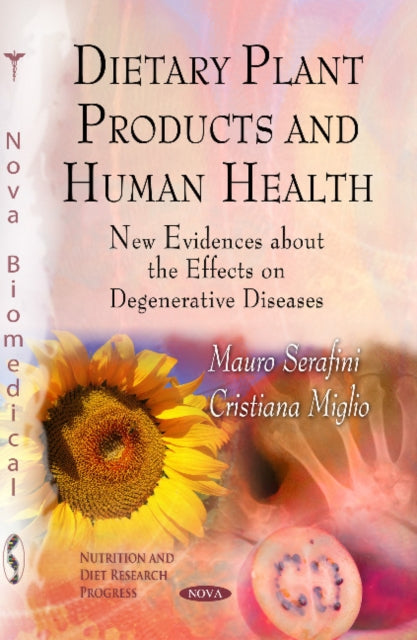 Book cover of: Dietary Plant Products & Human Health. By: Mauro Serafini