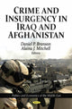 Book cover of: Crime & Insurgency in Iraq & Afghanistan. By: Daniel P. Branson