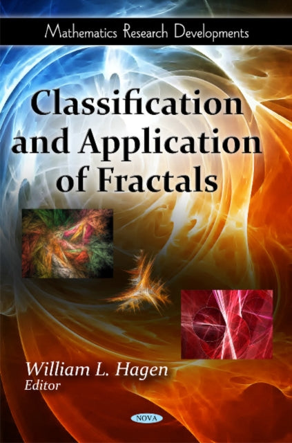 Book cover of: Classification & Application of Fractals. By: William L. Hagen