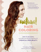 Book cover of: Natural Hair Coloring. By: Christine Shahin