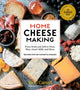 Book cover of: Home Cheese Making, 4th Edition. By: Ricki Carroll