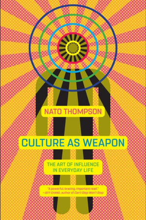 Culture as Weapon