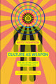 Book cover of: Culture as Weapon. By: Nato Thompson