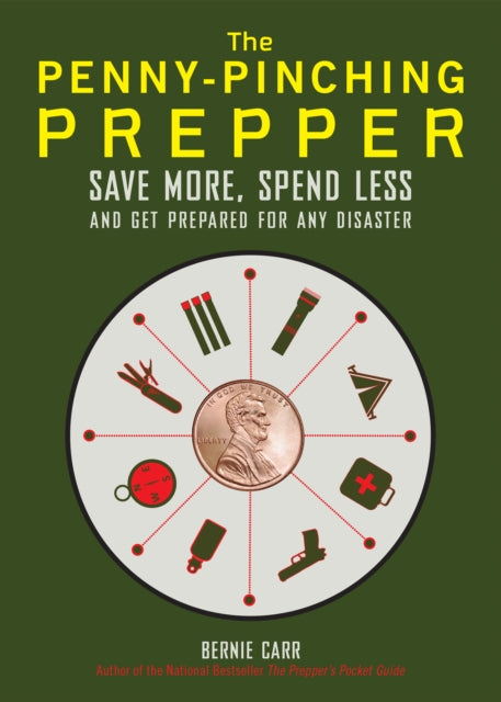 Book cover of: Penny-Pinching Prepper. By: Bernie Carr