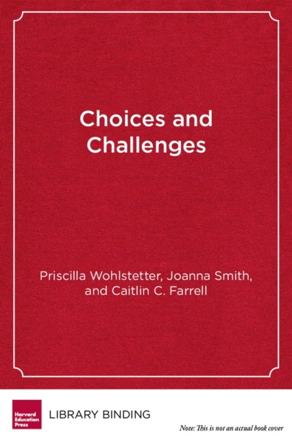 Book cover of: Choices and Challenges. By: Priscilla Wohlstetter