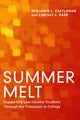 Book cover of: Summer Melt. By: Benjamin L. Castleman