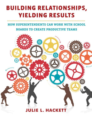 Building Relationships, Yielding Results
