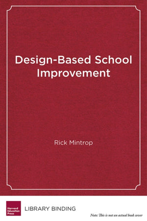 Design-Based School Improvement