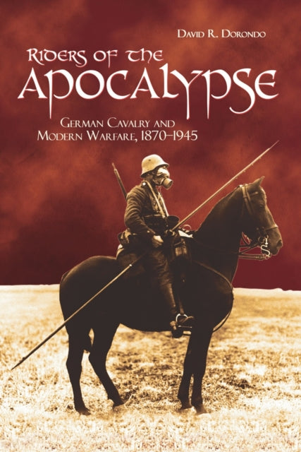Book cover of: Riders of the Apocalypse. By: D. R. Dorondo