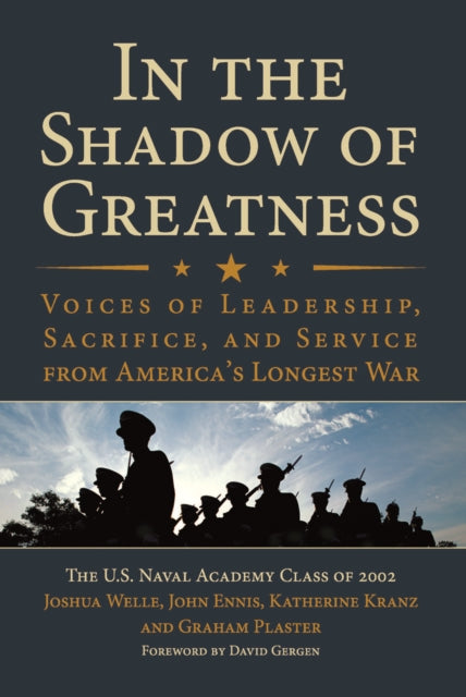 Book cover of: In the Shadow of Greatness. By: Joshua W. Welle