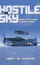 Book cover of: Hostile Sky. By: James W. Vernon