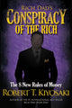Book cover of: Rich Dad's Conspiracy of the Rich. By: Robert T. Kiyosaki