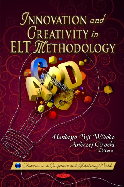 Book cover of: Innovation & Creativity in ELT Methodology. By: Handoyo Puji Widodo
