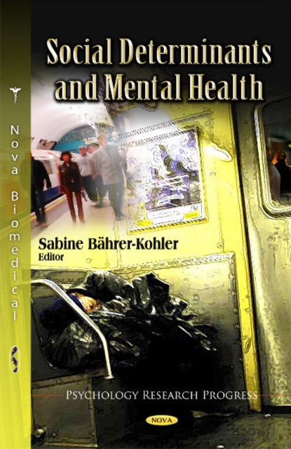Book cover of: Social Determinants & Mental Health. By: Sabine Bährer-Kohler