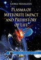 Book cover of: Plasma of Meteorite Impact & Prehistory of Life. By: G. G. Managadze