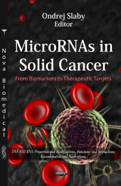 Book cover of: MicroRNAs in Solid Cancer. By: Ondřej Slabý