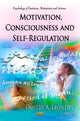 Book cover of: Motivation, Consciousness & Self-Regulation. By: Dmitry A. Leontiev