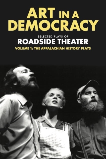 Book cover of: Art in a Democracy. By: Roadside Theater