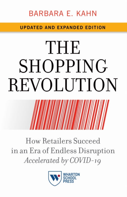 Book cover of: Shopping Revolution, Updated and Expanded Edition. By: Barbara E. Kahn