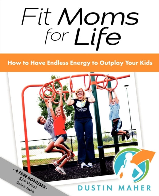 Book cover of: Fit Moms For Life