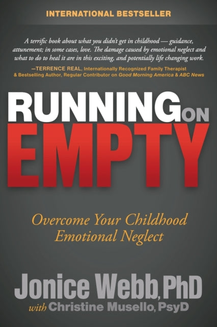 Running on Empty, Overcome Your Childhood Emotional Neglect 9781614482420 Jonice Webb