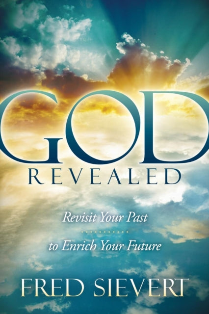 Book cover of: God Revealed. By: Fred Sievert