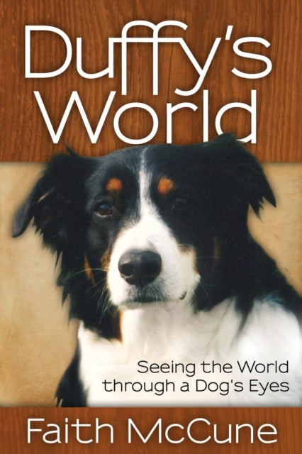 Book cover of: Duffy's World. By: Faith McCune