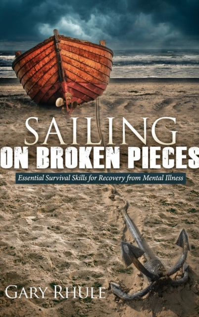 Book cover of: Sailing on Broken Pieces. By: Gary Rhule