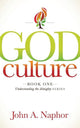 Book cover of: God Culture. By: John A. Naphor