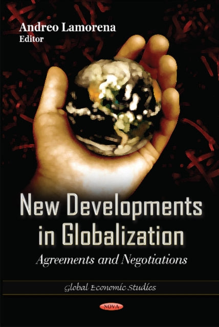 Book cover of: New Developments in Globalization. By: Andreo Lamorena